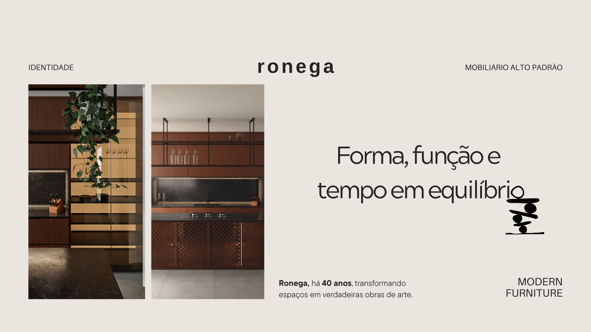 Forma, funcão e tempo em equilíbrio.